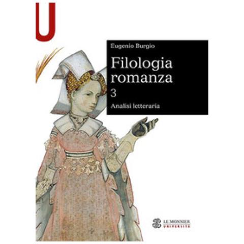 Eugenio Burgio - Filologia Romanza. 3: Analisi Letteraria - Foto 1