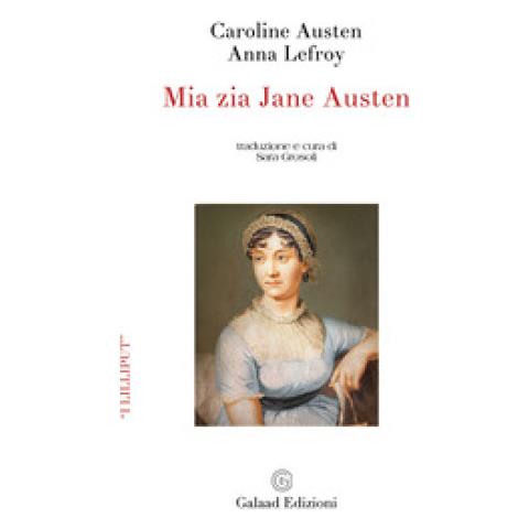 Caroline Austen - Mia zia Jane Austen - Foto 1