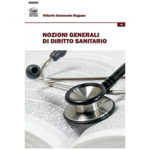 Vittorio Emanuele Ragusa - Nozioni Generali Di Diritto Sanitario - Foto 1