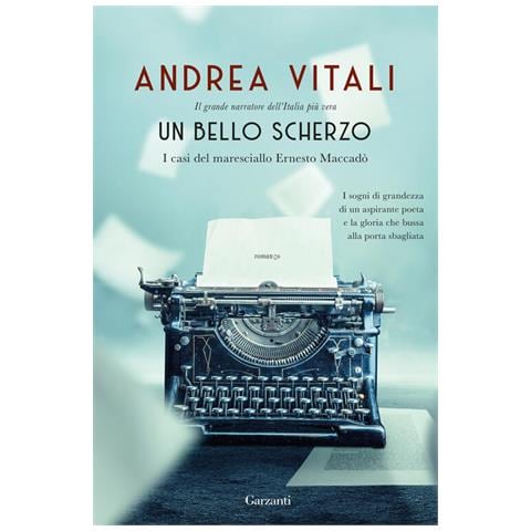 Andrea Vitali - Un bello scherzo. I casi del maresciallo Ernesto Maccadò - Foto 1