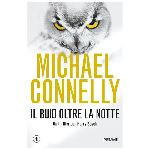 Michael Connelly - Il buio oltre la notte - Foto 1