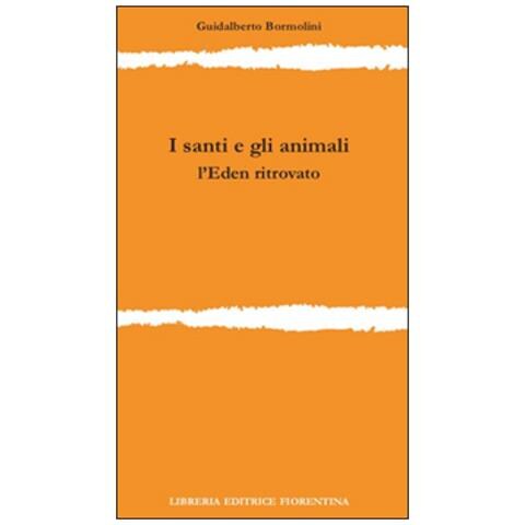 I santi e gli animali. L'Eden ritrovato - Foto 2