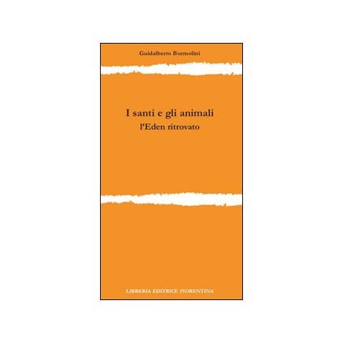 I santi e gli animali. L'Eden ritrovato - Foto 1