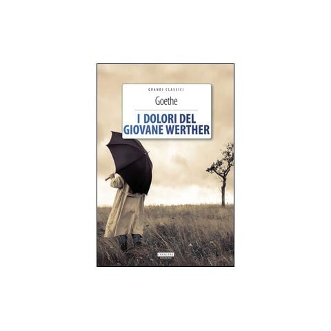 Johann Wolfgang Goethe - I dolori del giovane Werther. Ediz. integrale. Con Segnalibro - Foto 1