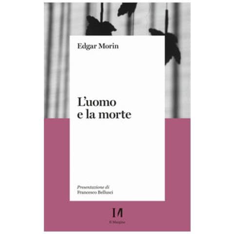 Edgar Morin - L'uomo E La Morte - Foto 1