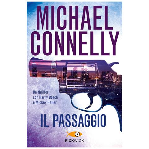 Michael Connelly - Il passaggio - Foto 1