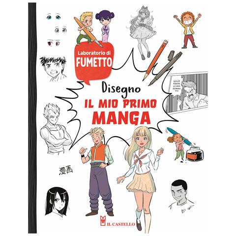Greg Blondin - Disegno il mio primo manga - Foto 1