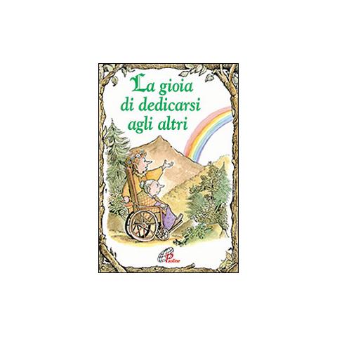 Amy Kuebelbeck - La gioia di dedicarsi agli altri. Ediz. illustrata - Foto 1