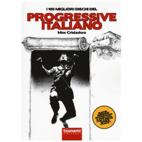 Mox Cristadoro - I 100 Migliori Dischi Del Progressive Italiano - Foto 2