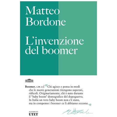 Matteo Bordone - L'invenzione Del Boomer - Foto 2