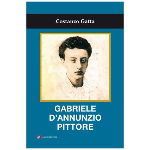 Costanzo Gatta - Gabriele D'Annunzio pittore - Foto 1