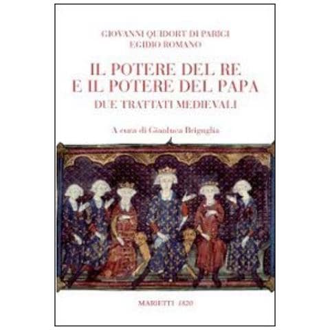 Egidio Romano - Il potere del re e del papa. Due trattati medievali - Foto 2