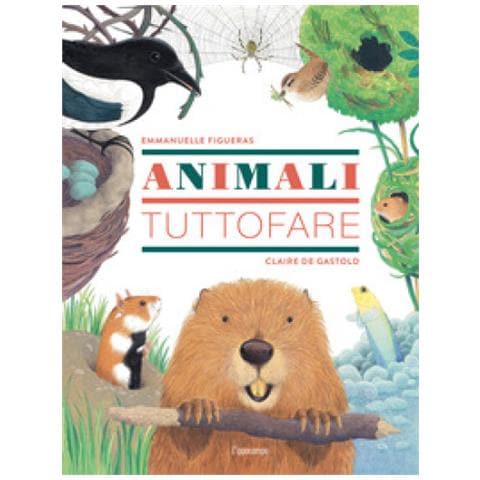 Emmanuelle Figueras - Animali tuttofare. Ediz. a colori - Foto 1