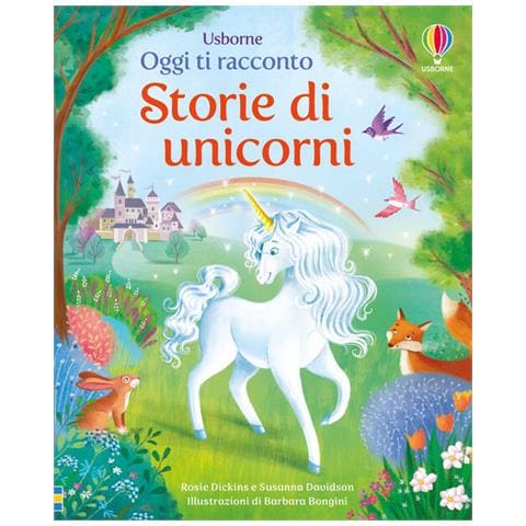 Rosie Dickins - Storie di unicorni. Ediz. a colori - Foto 1