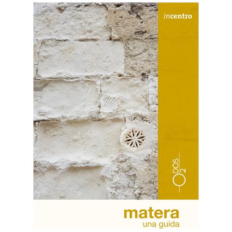 Gianpiero Bruno - Matera. Una guida - Foto 1