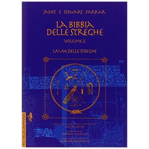 Janet Farrar - La bibbia delle streghe. Il manuale completo delle streghe. Vol. 2: La via delle streghe - Foto 1