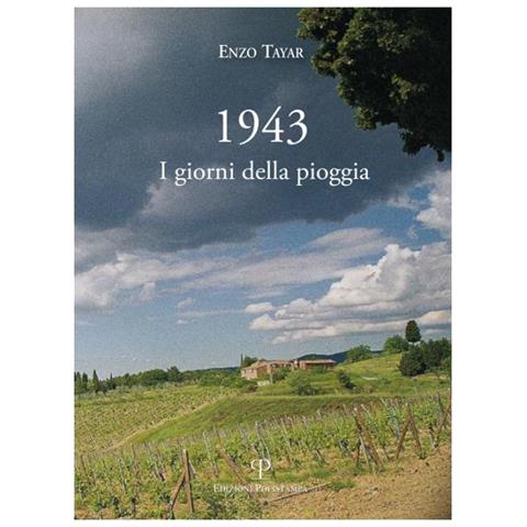 Enzo Tayar - 1943. I giorni della pioggia - Foto 1