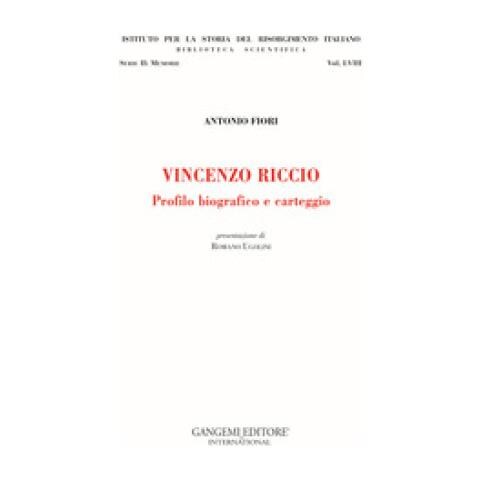 Antonio Fiori - Vincenzo Riccio. Profilo Biografico E Carteggio - Foto 2