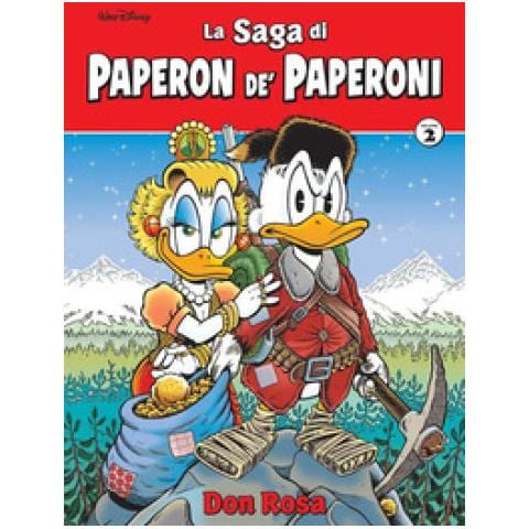 Don Rosa - La Saga Di Paperon De' Paperoni. Ediz. Deluxe. 2. - Foto 1
