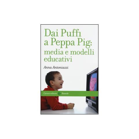 Anna Antoniazzi - Dai Puffi a Peppa Pig: media e modelli educativi - Foto 2