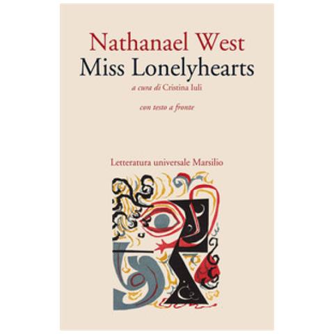 Nathanael West - Miss Lonelyhearts. Testo Inglese A Fronte - Foto 1