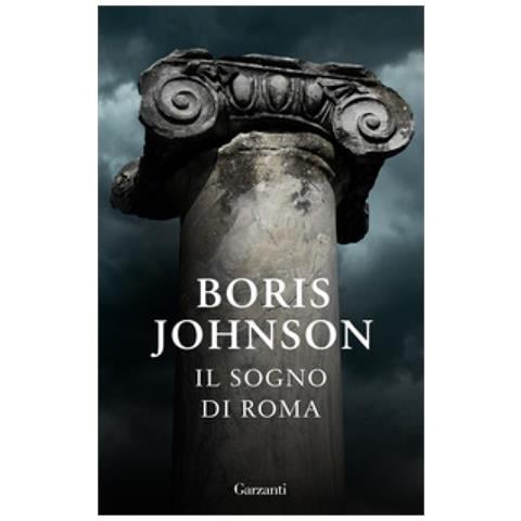 Boris Johnson - Il Sogno Di Roma - Foto 1