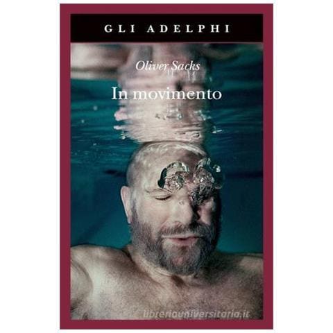 Oliver Sacks - In movimento. Una vita - Foto 1