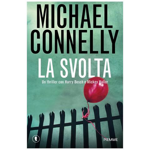 Michael Connelly - La svolta - Foto 1