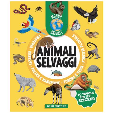 Anna Casalis - Animali selvaggi. Mondo animale. Con adesivi. Ediz. a colori - Foto 1