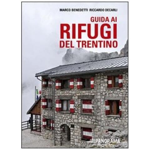 Marco Benedetti - Guida ai rifugi del Trentino - Foto 3