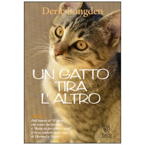 Deric Longden - Un gatto tira l'altro - Foto 2