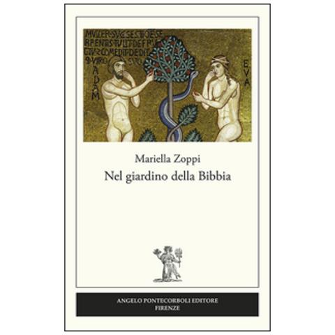 Mariella Zoppi - Nel giardino della Bibbia - Foto 1