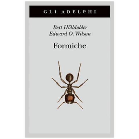 Bert Hölldobler - Formiche. Storia di un'esplorazione scientifica - Foto 2