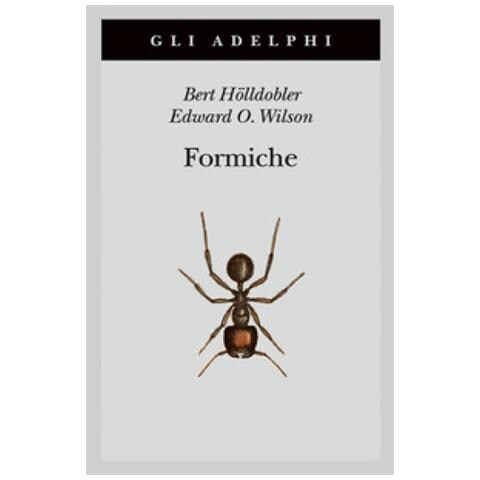 Bert Hölldobler - Formiche. Storia di un'esplorazione scientifica - Foto 1