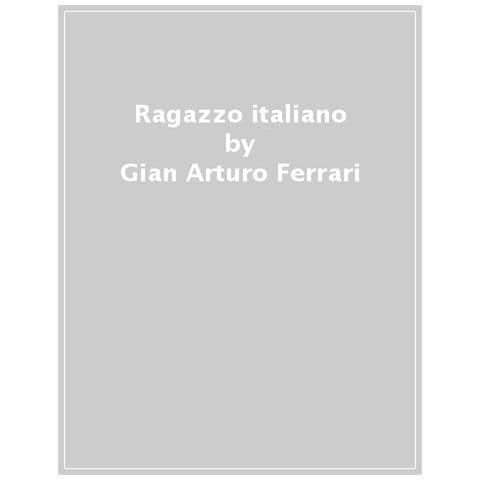 Gian Arturo Ferrari - Ragazzo italiano - Foto 1