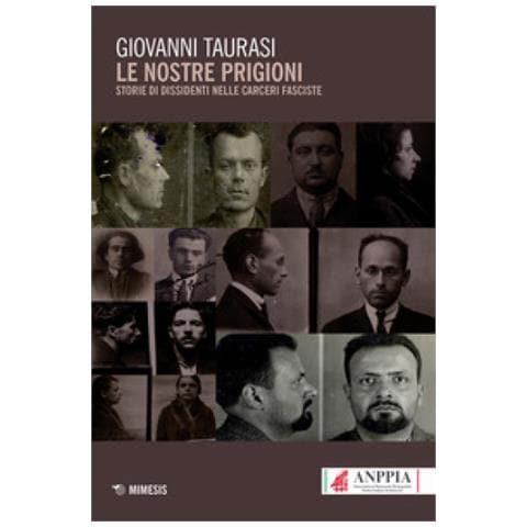 Giovanni Taurasi - Le Nostre Prigioni - Foto 1