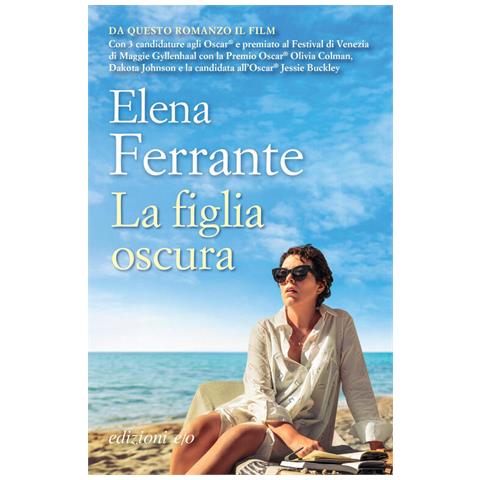 Elena Ferrante - La Figlia Oscura. Ediz. Tie-in - Foto 2