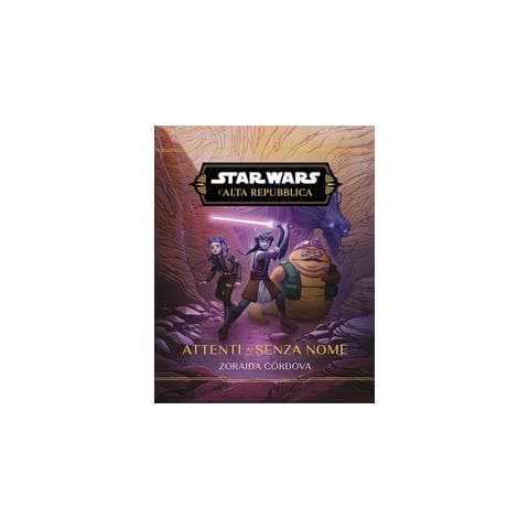 Zoraida Córdova - Attenti ai senzanome. L'Alta Repubblica. Star Wars - Foto 1