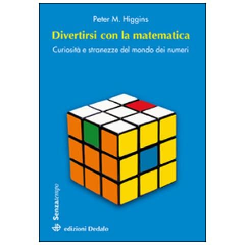 Divertirsi con la matematica. Curiosit� e stranezze del mondo dei numeri - Foto 3