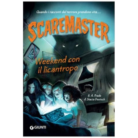 B. A. Frade - Weekend con il licantropo. Scaremaster - Foto 1