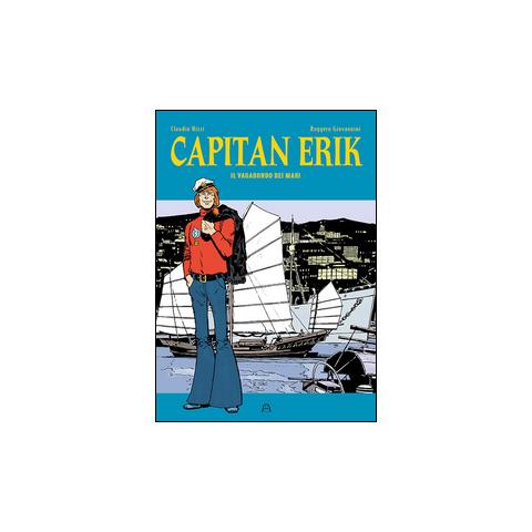 Claudio Nizzi - Capitan Erik. Vol. 1: Il vagabondo dei mari - Foto 1