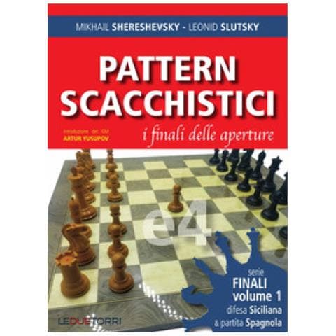 Mikhail Shereshevsky - Pattern scacchistici. I finali delle aperture. Vol. 1: Difesa siciliana e partita spagnola - Foto 1