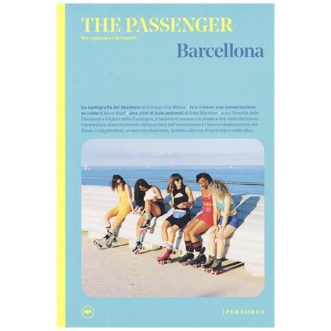 Edoardo Massa - Barcellona. The passenger. Per esploratori del mondo - Foto 2