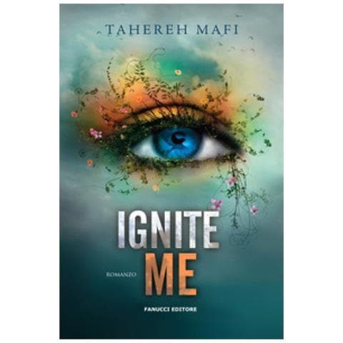 Tahereh Mafi - Ignite Me. Shatter Me. Vol. 3 - Foto 1