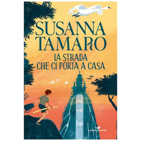 Susanna Tamaro - La strada che ci porta a casa - Foto 1