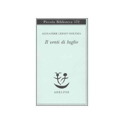 Alexander Lernet-Holenia - Il venti di luglio - Foto 1