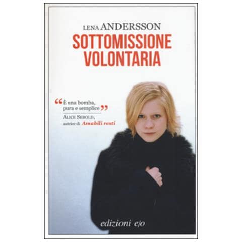 Lena Andersson - Sottomissione Volontaria - Foto 1