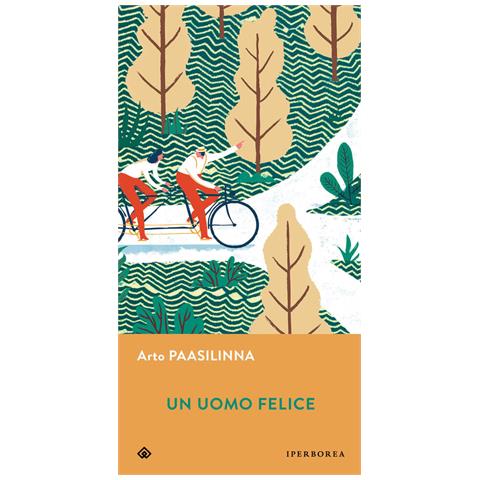 Arto Paasilinna - Un Uomo Felice - Foto 2