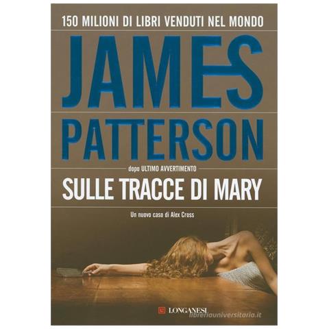 James Patterson - Sulle tracce di Mary - Foto 1