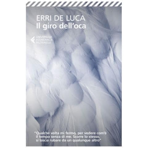 Erri De Luca - Il Giro Dell'oca - Foto 1